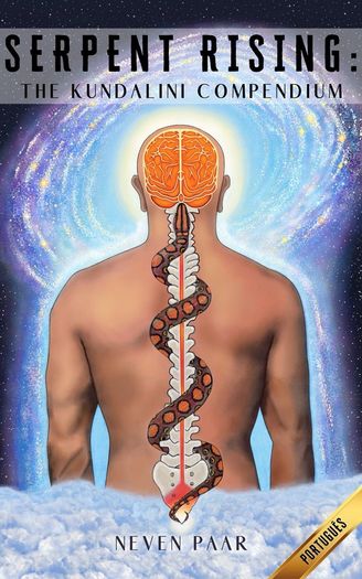 SERPENT RISING : The Kundalini Compendium | Neven Paaar