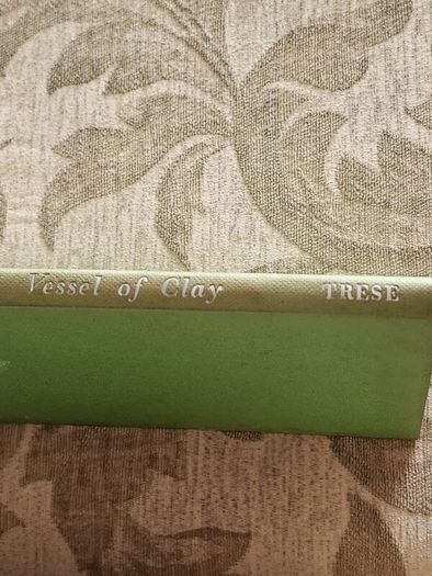 Vessel Of Clay. By Leo Trese. 1957 Hardback In Good Condition. See Photos For Same.