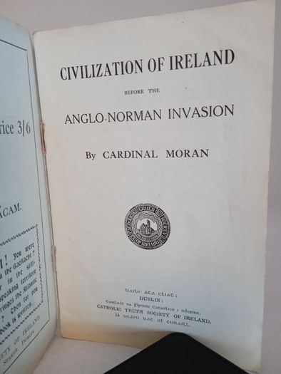 Civilization of Ireland Before the Anglo-Norman Invasion by Cardinal Moran (HQ700)