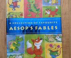 A collection of favourite Aesop's Fables - Hardback: Ages 7-9 years years