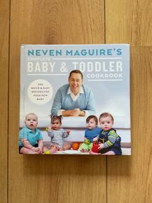 Neven Maguires complete baby and toddler cookbook