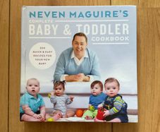 Neven Maguires complete baby and toddler cookbook