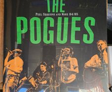 The Pogues "Peel Sessions And More 84/85" Sealed Vinyl Album