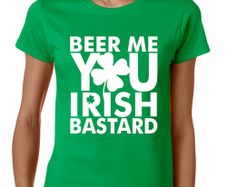 Women's T Shirt Beer Me You Irish St Patrick's Day T Shirt