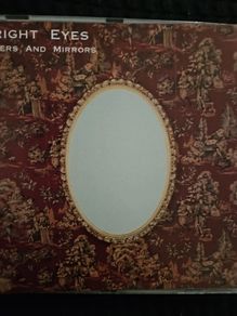 Bright Eyes - Fever And Mirrows.