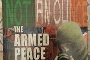 The Armed Peace: Life and Death After the Ceasefires by Brian Rowan