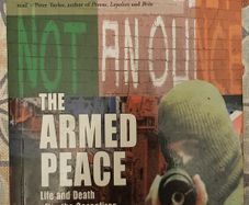 The Armed Peace: Life and Death After the Ceasefires by Brian Rowan