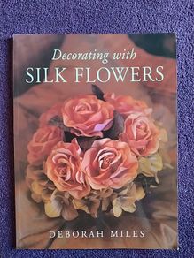 Craft book - Silk Flowers