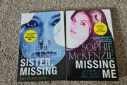 Girl Missing+ Missing Me + Sister Missing  by Sophie McKEnzie