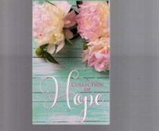 Helen Steiner Rice - A Collection Of Hope