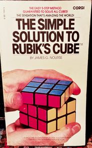 1981. The Simple Solution To Rubik's Cube.