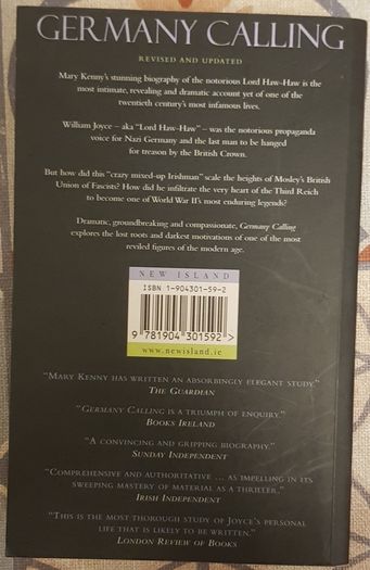Germany Calling: A Personal Biography Of William Joyce, Lord Haw-Haw by Mary Kenny