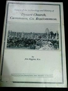 Aspects of the archaeology and history of Dysart Church Cummeen Co. Roscommon