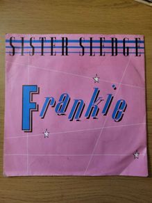 Sister Sledge Frankie 7 inch 1985 Atlantic