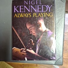 Nigel Kennedy Always playing