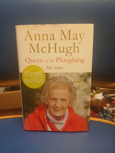 Anna May McHugh - Queen of the Ploughing (signed)
