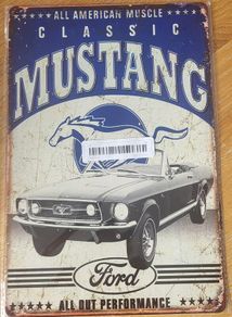 Ford Mustang : Metal Sign