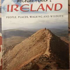 Michael Fewer's Ireland: People, Places, Walking And Wildlife by Michael Fewer