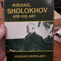 1st ed Mikhail Sholokhov and His Art