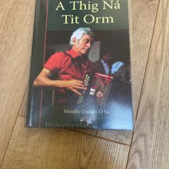 A Thig Na Tit Orm
