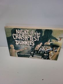 night of the crash test dummies gary larson