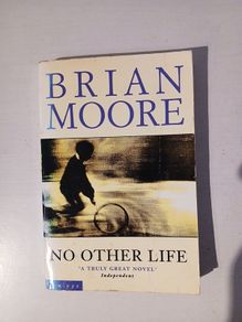 No Other Life by Brian Moore