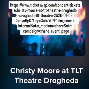 Christy Moore tickets Drogheda