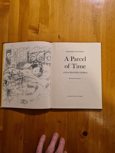 A Parcel Of Time By Richard Kennedy. A First World War  Children's Story Book. First Edition Hardback.