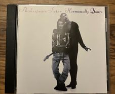 Shakespeares Sister - Hormonally Yours    CD