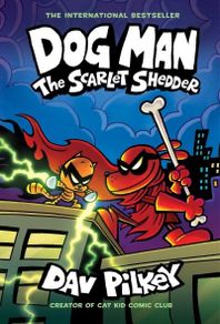 Childrens Books - Dog Man:  The Scarlet Shredder - Book 12 - Hardback