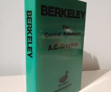 Berkeley - The Central Arguments by A.C. Grayling