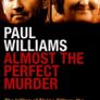 Almost the perfect murder Image 2