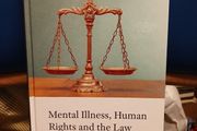 Mental Illness, Human Rights and the Law - Brendan D. Kelly