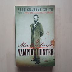 Abraham Lincoln Vampire Hunter by Seth Grahame Smith (Horror Paperback 2010)