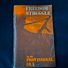 Freedom Struggle by The Provisional IRA