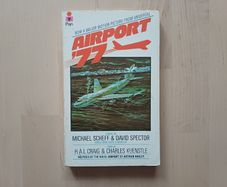 Airport 77 by Michael Scheff (Disaster Action Adventure Pan Vintage Paperback 1977)