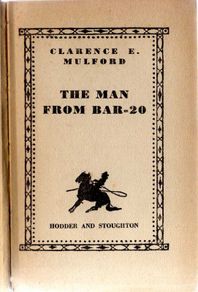 The Man From Bar-20 - Clarence E. Mulford (Western)