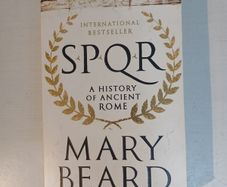 SPQR - A History of Ancient Rome by Mary Beard