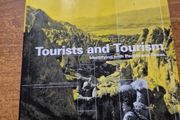 First Edition. Tourists and Tourism. Identifying with People and Places