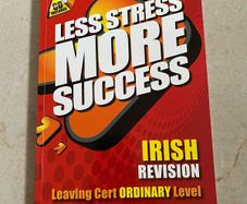 Less Stress More Success -  Irish Revision  Leaving Cert Ordinary Level