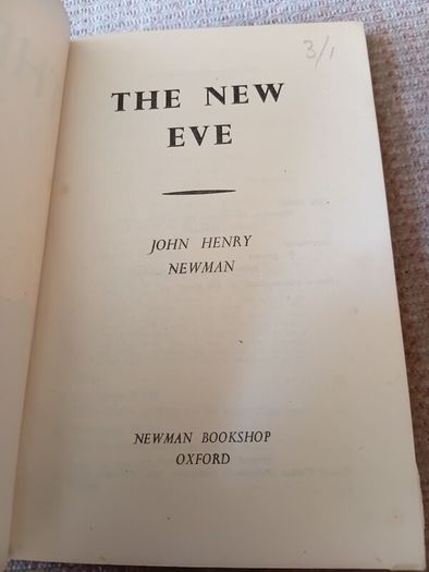 1952 1st Ed. The New Eve. John Henry Newman. Religious. Vintage.