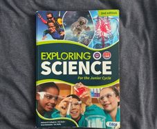 Exploring Science 2nd Edition For the Junior Cycle