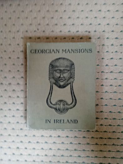 Georgian mansions in Ireland by Thomas Sadleir and Page Dickinson