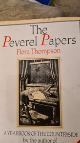 The Peverel Papers By Floral Thompson. A Yearbook Of The Countryside Hardback With Dustjacket In Very Good Condition.