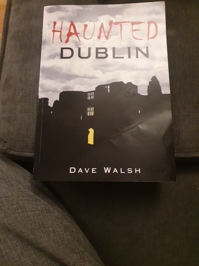 Book/Haunted Dublin .. David Walsh