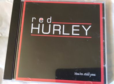 Red Hurley - Your Still You Cd