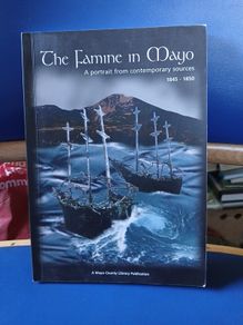 The Famine in Mayo 1845-1850