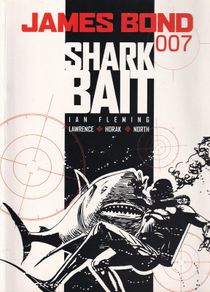 James Bond 007 Shark Bait First Print 2008 Titan Books
