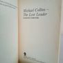 Michael Collins: The Lost Leader by Margery Forester (GT603) Image 2