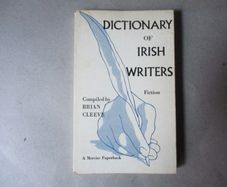 Dictionary Of Irish Writers / Fiction